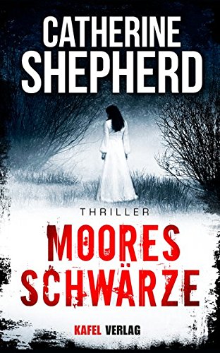 Mooresschwärze: Thriller livre