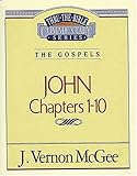 Image de Thru the Bible Commentary Vol. 38: The Gospels(John 1-10)