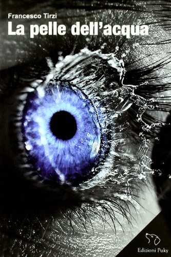 Preisvergleich Produktbild La pelle dell'acqua