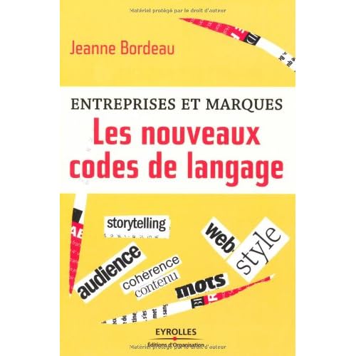 Entreprises et marques. Les nouveaux codes de langage