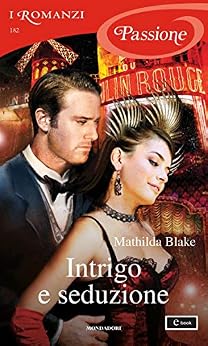 Mathilda Blake - Intrigo e seduzione (2019)