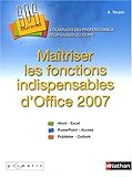 Image de Maîtriser les fonctions indispensables d'Office 2007
