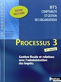 Image de BTS 1e année Comptabilité et gestion des organisations - Processus 3 : Gestion fiscale et relations avec l'administration des impôts