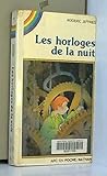 Les horloges de la nuit