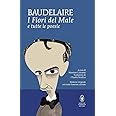 I fiori del male e tutte le poesie. Testo francese a fronte. Ediz. integrale