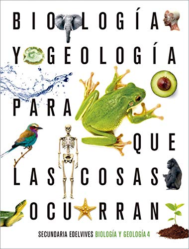 Proyecto: Para que las cosas ocurranBiología y Geología 4
