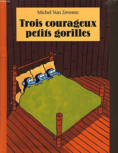 couverture de : Trois courageux petits gorilles