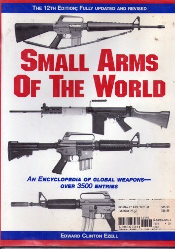 Small Arms of the World: A Basic Manual of Small Arms livre
