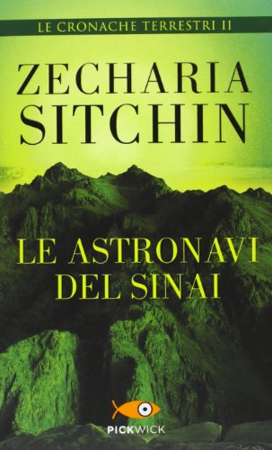 Le astronavi del Sinai Le astronavi del Sinai