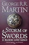 A Storm of Swords: Part 2 Blood and Gold
