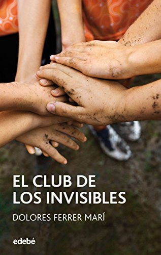 EL CLUB DE LOS INVISIBLES, de Dolores Ferrer: 102 (Periscópio)