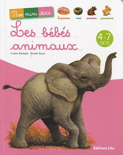 Download Les bébés animaux - Mes Mini Docs - Dès 4 ans Download Les bébés animaux - Mes Mini Docs - Dès 4 ans
