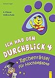 Rechenrätsel für Hochbegabte: 4. Klasse Volksschule (Ich hab den Durchblick) by