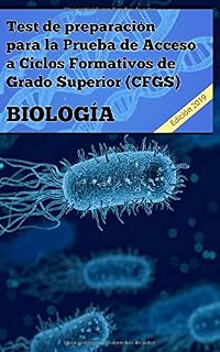 Test de preparación para la prueba de acceso a Ciclos Formativos de Grado Superior : Biología