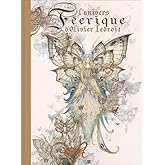 L'Univers Feerique D'Olivier Ledroit