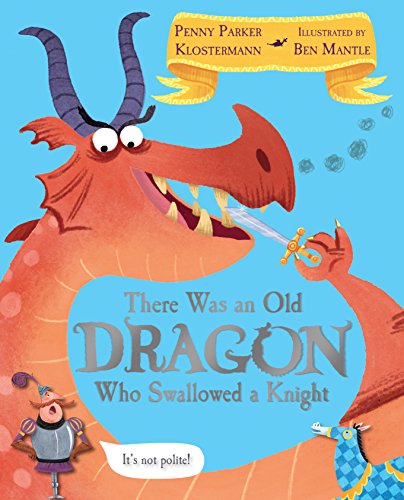 Download There Was An Old Dragon Who Swallowed A Knight Download There Was An Old Dragon Who Swallowed A Knight