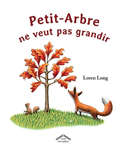 couverture de : Petit-Arbre ne veut pas grandir