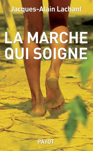 La marche qui soigne La marche qui soigne