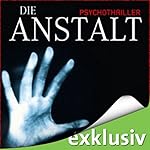 Die Anstalt