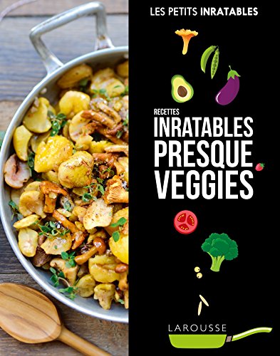 couverture de : Recettes inratables presque veggies