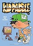 Kid Paddle, tome 1 : Jeux de vilains