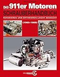 Image de Das Porsche 911er Motoren Schrauberhandbuch - Reparieren und Optimieren leicht gemacht: Alle Porsche
