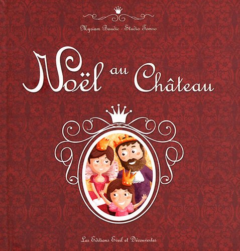 couverture de : No&euml;l au ch&acirc;teau