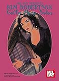 Kim Robertson/Celtic Harp Solos (Mel Bay Presents) Kim Robertson/Celtic Harp Solos (Mel Bay Presents)
