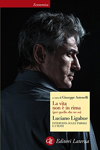 Download La vita non è in rima (per quello che ne so): Intervista sulle parole e i testi Download La vita non è in rima (per quello che ne so): Intervista sulle parole e i testi