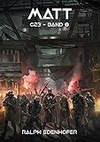 Matt: c23 - Band 6 by Ralph Edenhofer, Maxime Delcambre