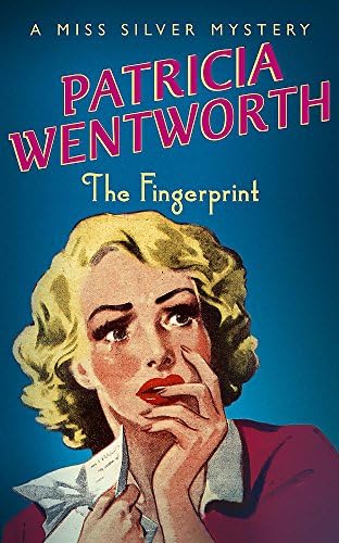 The Fingerprint (Miss Silver Mystery Book 30)