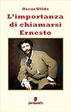 Image de L'importanza di chiamarsi Ernesto (Emozioni senza tempo)