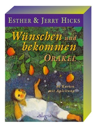 Wünschen und Bekommen - Orakel: 60 Karten mit Anleitung