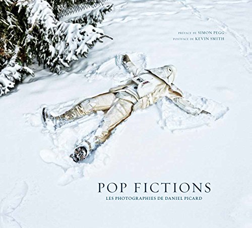 Download Pop fictions : Les Photographies de Daniel Picard Download Pop fictions : Les Photographies de Daniel Picard