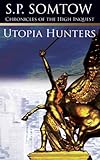 Cover zum Buch Chronicles of the High Inquest: Utopi...