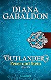Bücher Neuerscheinungen 2022 - Outlander - Feuer und Stein: Roman von Diana Gabaldon