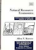 Image de Natural Resource Economics: Selected Papers of Allen V. Kneese