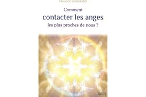 Comment contacter les anges les plus proches de nous ?
