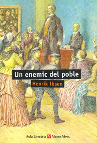 UN ENEMIC DEL POBLE (AULA LITERARIA) (Aula Literària)