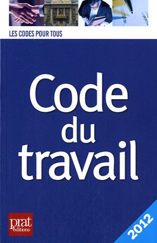Code du travail francais Code du travail gratuit