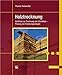 Produktbild Holztrocknung: Verfahren zur Trocknung von Schnittholz - Planung von Trocknungsanlagen