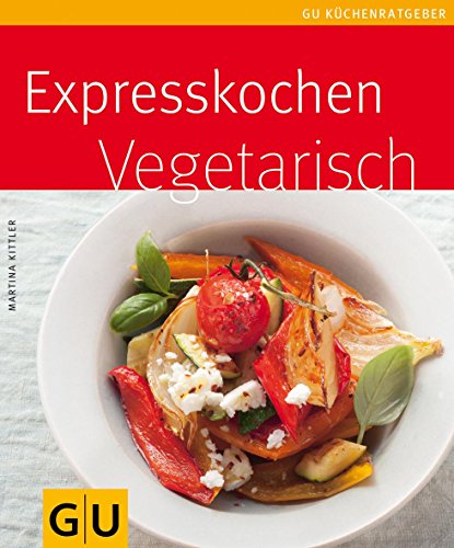 Download Expresskochen vegetarisch (GU KüchenRatgeber_2005) Download Expresskochen vegetarisch (GU KüchenRatgeber_2005)