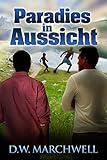Bücher Neuerscheinungen 2022 - Paradies in Aussicht (Gut zu wissen 2) von D.W. Marchwell