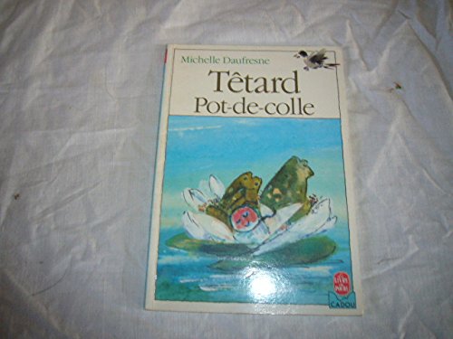couverture de : T&ecirc;tard Pot de colle