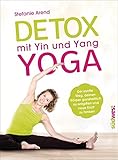 Image de Detox mit Yin und Yang Yoga: Der sanfte Weg, deinen Körper ganzheitlich zu entgiften und neue Kraft