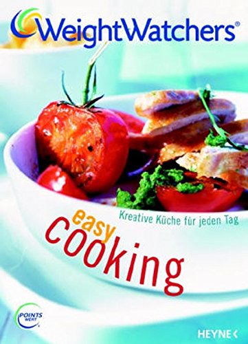Download Weight Watchers. Easy Cooking - Kreative Küche für jeden Tag Download Weight Watchers. Easy Cooking - Kreative Küche für jeden Tag