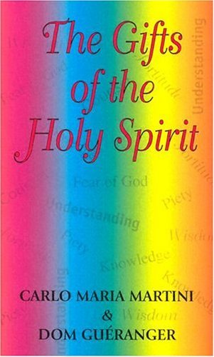 Gifts of the Holy Spirit by Carlo Maria Martini (2001-04-01) gratuit Gifts of the Holy Spirit by Carlo Maria Martini (2001-04-01) gratuit