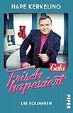 Cover zum Buch Frisch hapeziert: Die Kolumnen