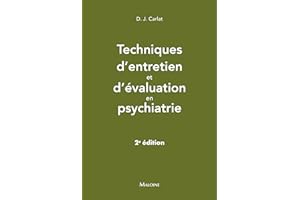 Techniques d'entretien et d'évaluation en psychiatrie, 2e éd