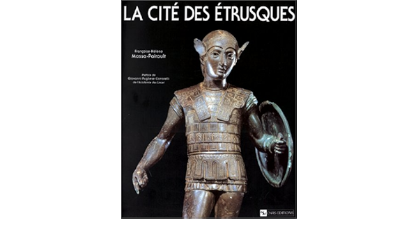 Amazon Fr La Cite Des Etrusques Massa Pairault Francoise Helene Livres